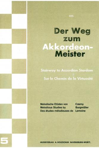 Der Weg zum Akkordeon-Meister - Melodische Etüden von Czerny, Burgmüller und Lemoine