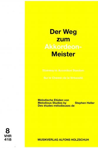 Der Weg zum Akkordeon-Meister Band 8 - Melodische Etüden von Stephen Heller